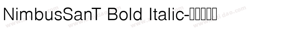 NimbusSanT Bold Italic字体转换